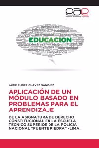 Aplicación de Un Módulo Basado En Problemas Para El Aprendizaje