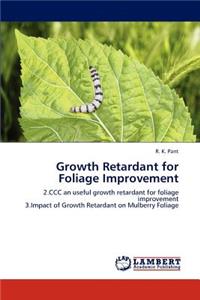 Growth Retardant for Foliage Improvement