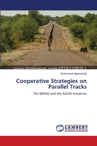 Cooperative Strategies on Parallel Tracks