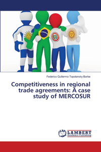 Competitiveness in regional trade agreements