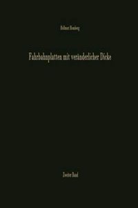 Fahrbahnplatten mit veranderlicher Dicke