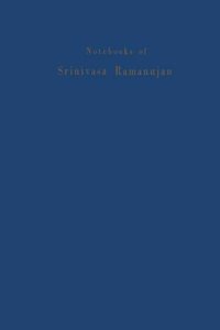 Notebooks of Srinivasa Ramanujan