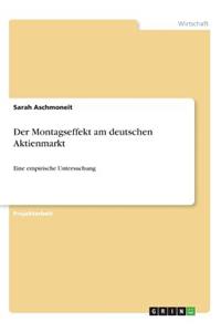 Der Montagseffekt Am Deutschen Aktienmarkt