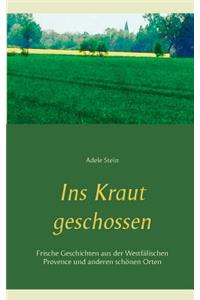 Ins Kraut geschossen