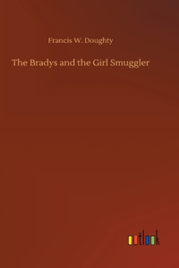 Bradys and the Girl Smuggler