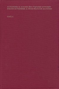 In VIII Libros Topicorum Aristotelis Commentatio. Pseudo-Alexander