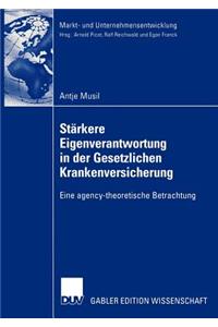 Stärkere Eigenverantwortung in der Gesetzlichen Krankenversicherung