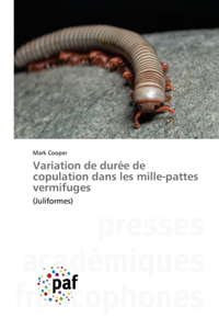 Variation de durée de copulation dans les mille-pattes vermifuges