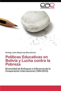 Políticas Educativas en Bolivia y Lucha contra la Pobreza