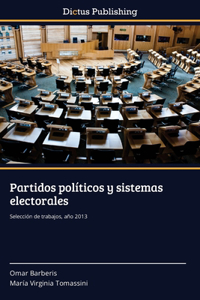 Partidos políticos y sistemas electorales