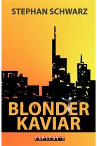Blonder Kaviar