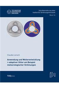 Anwendung und Weiterentwicklung r-adaptiver Gitter am Beispiel meteorologischer Strömungen