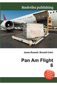 Pan Am Flight 6