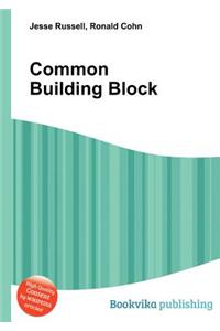 Common Building Block