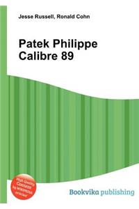 Patek Philippe Calibre 89