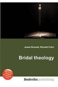 Bridal Theology