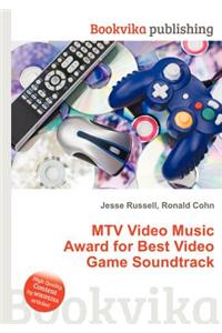 MTV Video Music Award for Best Video Game Soundtrack