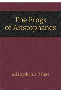The Frogs of Aristophanes