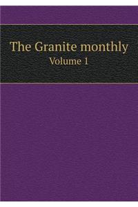 The Granite monthly Volume 1