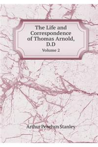 The Life and Correspondence of Thomas Arnold, D.D Volume 2