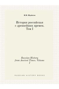 Russian History from Ancient Times. Volume I