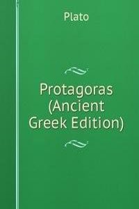Protagoras (Ancient Greek Edition)