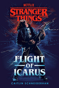 Stranger Things. El Vuelo de Ícaro