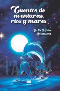 Cuentos de aventuras, ríos y mares