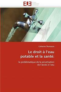 Le droit à l''eau potable et la santé