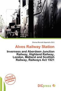 Alves Railway Station