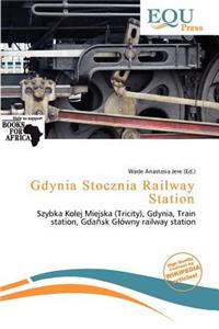 Gdynia Stocznia Railway Station