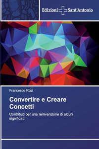 Convertire e Creare Concetti