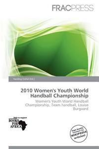 2010 Women's Youth World Handball Championship