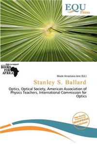 Stanley S. Ballard