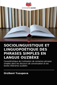 Sociolinguistique Et Linguopoétique Des Phrases Simples En Langue Ouzbèke