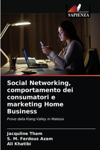 Social Networking, comportamento dei consumatori e marketing Home Business