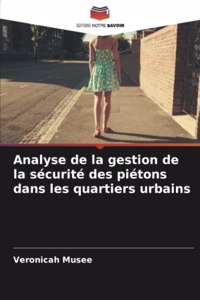 Analyse de la gestion de la sécurité des piétons dans les quartiers urbains