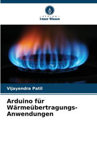 Arduino für Wärmeübertragungs-Anwendungen