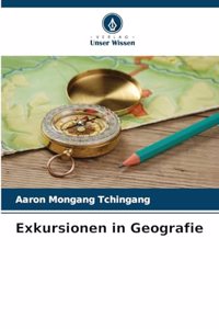 Exkursionen in Geografie