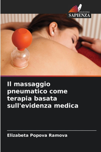massaggio pneumatico come terapia basata sull'evidenza medica