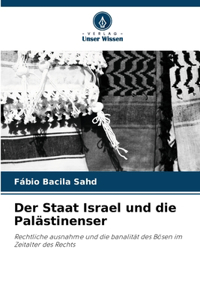 Staat Israel und die Palästinenser