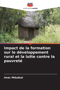 Impact de la formation sur le développement rural et la lutte contre la pauvreté