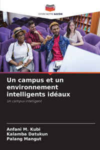 Un campus et un environnement intelligents idéaux