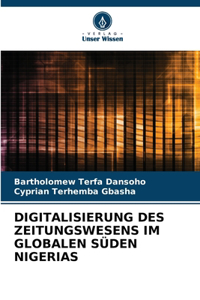 Digitalisierung Des Zeitungswesens Im Globalen Süden Nigerias