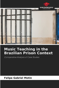 Music Teaching in the Brazilian Prison Context