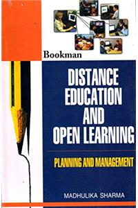 Distance Education And Open Learning (Planning And Management )