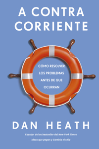 Contracorriente (Upstream Spanish Edition)