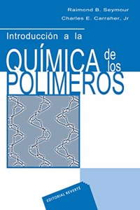 Introduccion a la Quimica de Los Polimeros