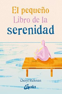 El pequeno libro de la serenidad