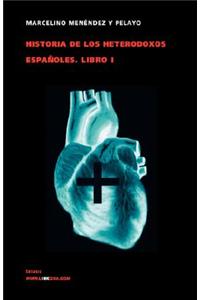 Historia de los heterodoxos españoles